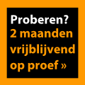Direct proberen of 2 maanden vrijblijvend op proef